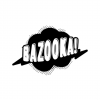 Bazooka
